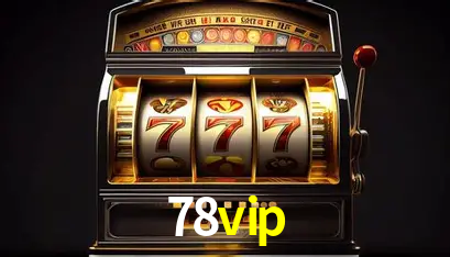 Descubra o Programa VIP da 78vip: Vantagens Exclusivas para Jogadores